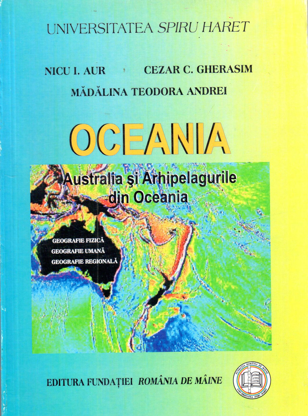 Oceania | Nicu Aur, Cezar Gherasim, Madalina Teodora Andrei carturesti 2022