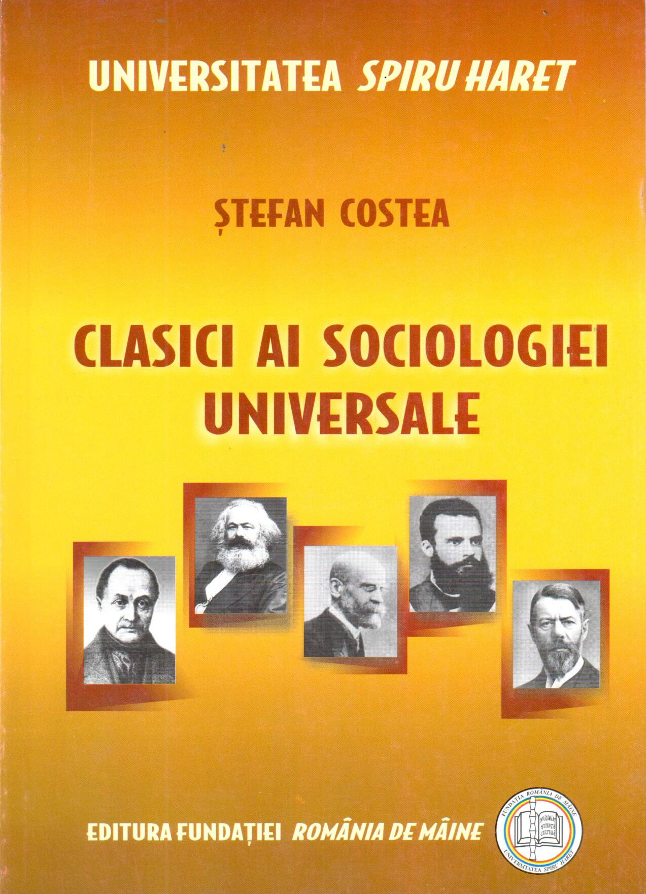 Clasici ai sociologiei universale | Stefan Costea carturesti 2022