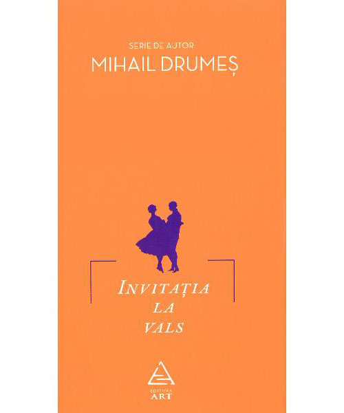 Invitatie la Vals | Mihail Drumes