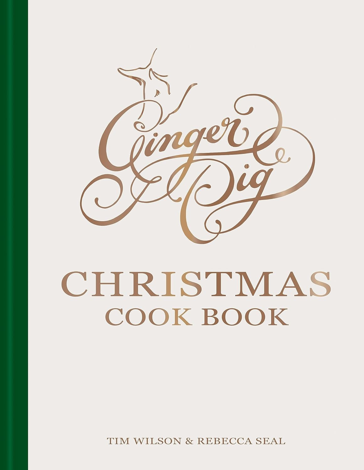 Ginger Pig Christmas Cook Book | Tim Wilson, Rebecca Seal