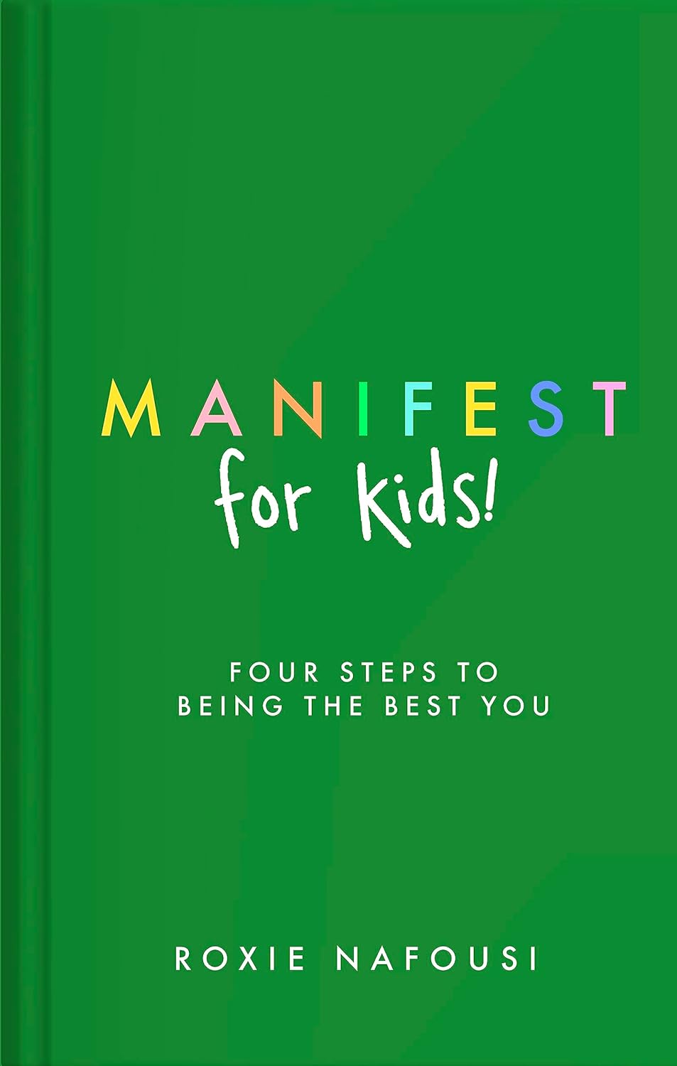 Manifest for Kids | Roxie Nafousi