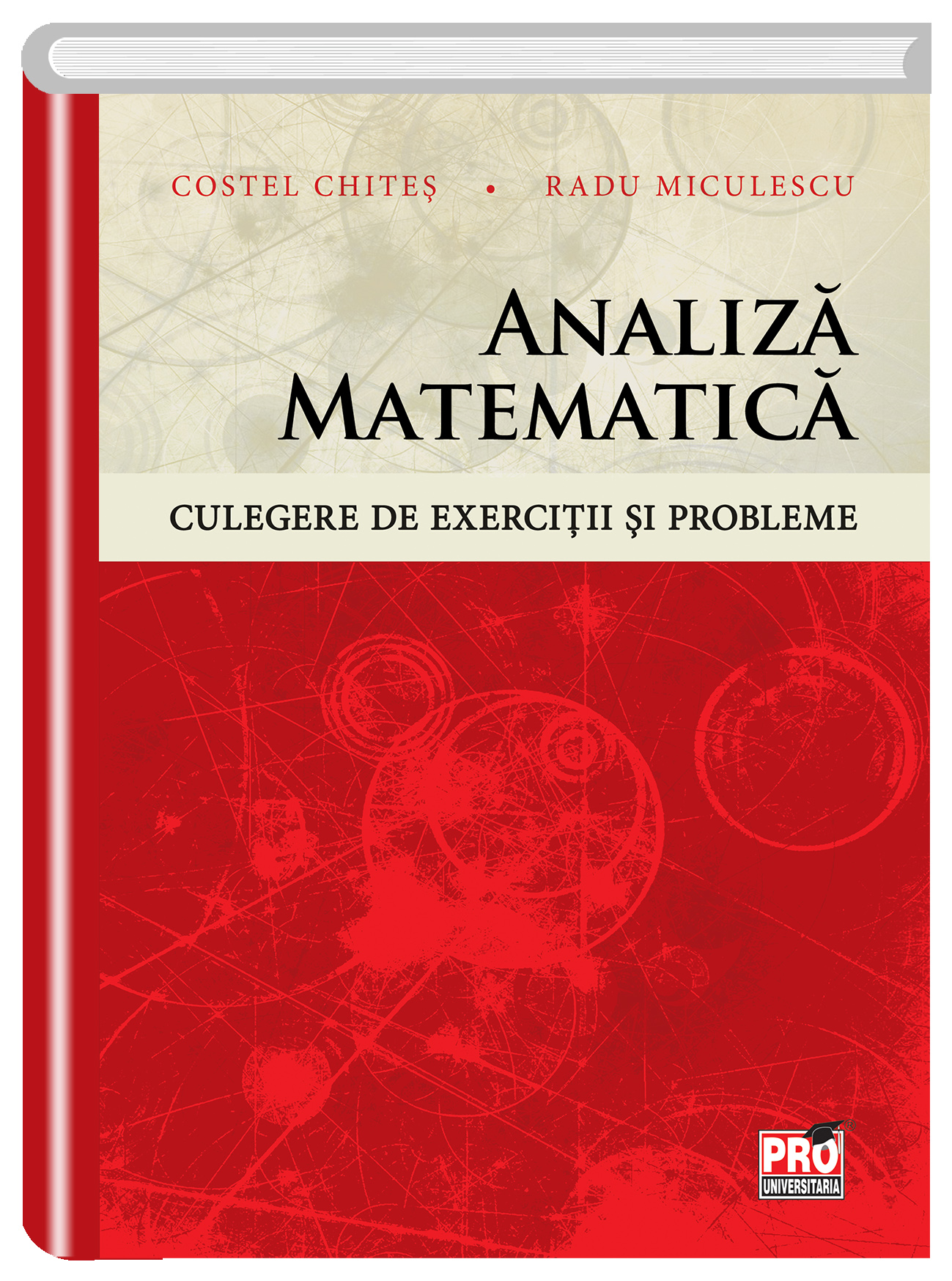 Analiza matematica. Culegere de exercitii si probleme | Costel-Dobre Chites, Radu Miculescu carturesti 2022