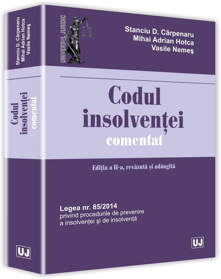 Codul insolventei comentat | Stanciu D. Carpenaru, Mihai Adrian Hotca, Vasile Nemes