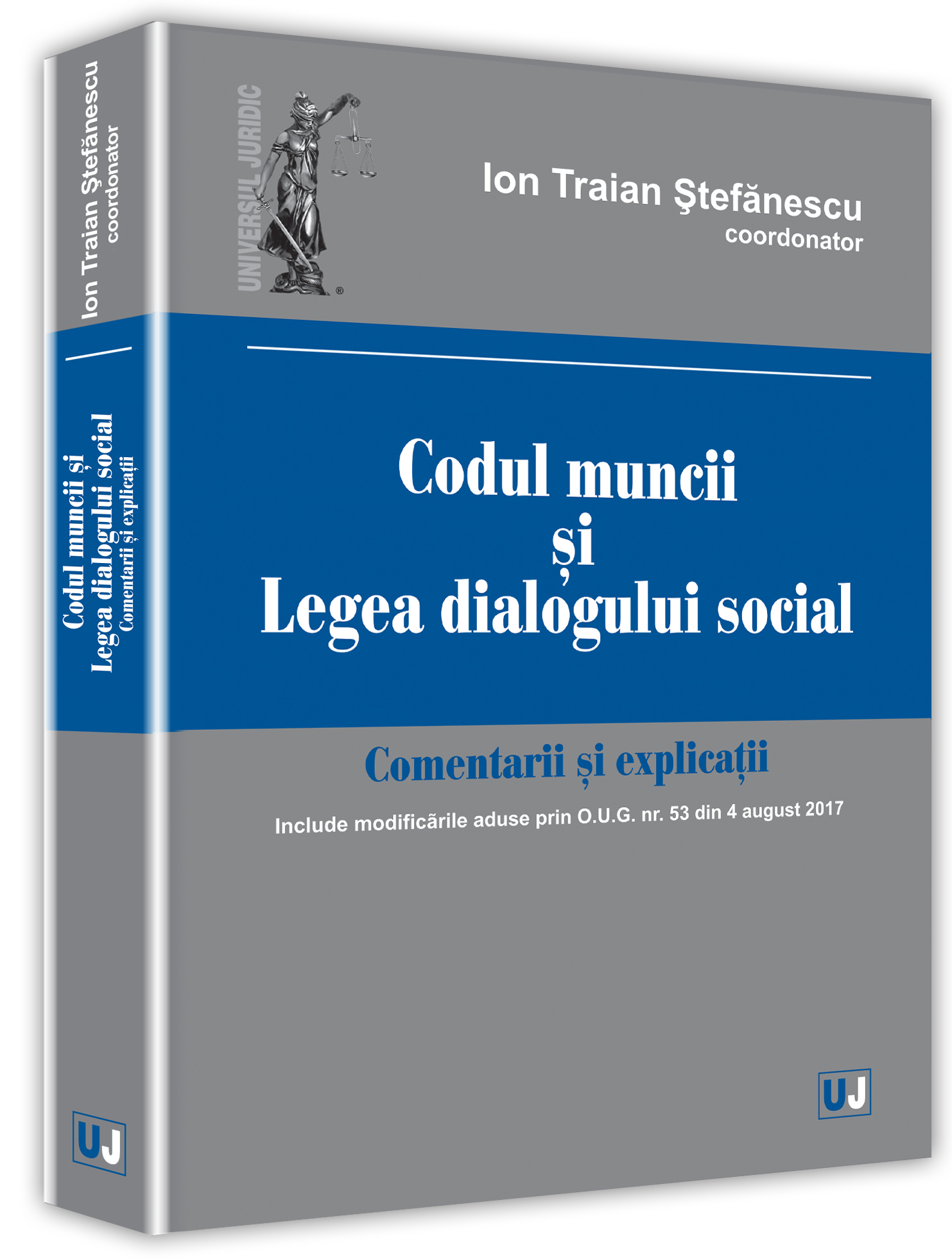 Codul Muncii si legea dialogului social | Ion Traian Stefanescu