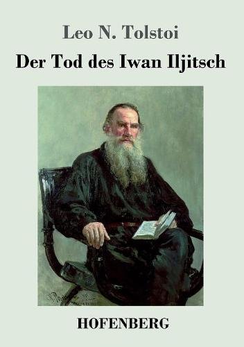 Der Tod des Iwan Iljitsch | Lev Tolstoi