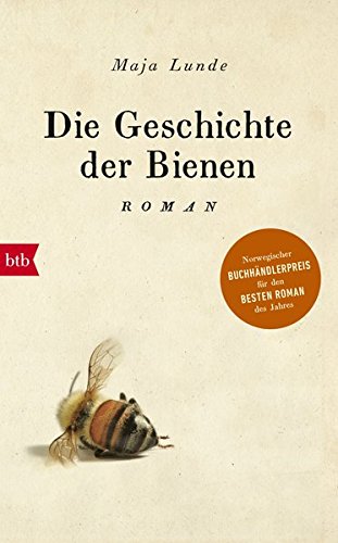 Die Geschichte der Bienen | Maja Lunde