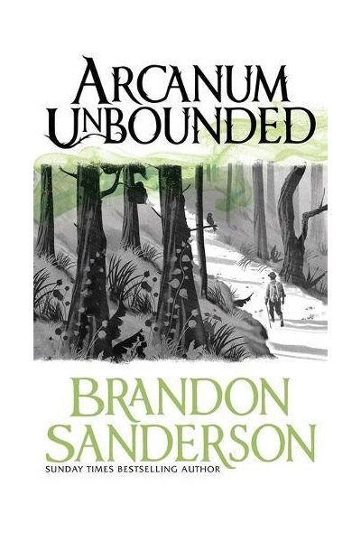 Arcanum Unbounded - The Cosmere Collection | Brandon Sanderson