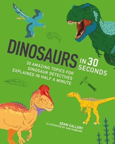 Vezi detalii pentru Dinosaurs in 30 Seconds | Sean Callery