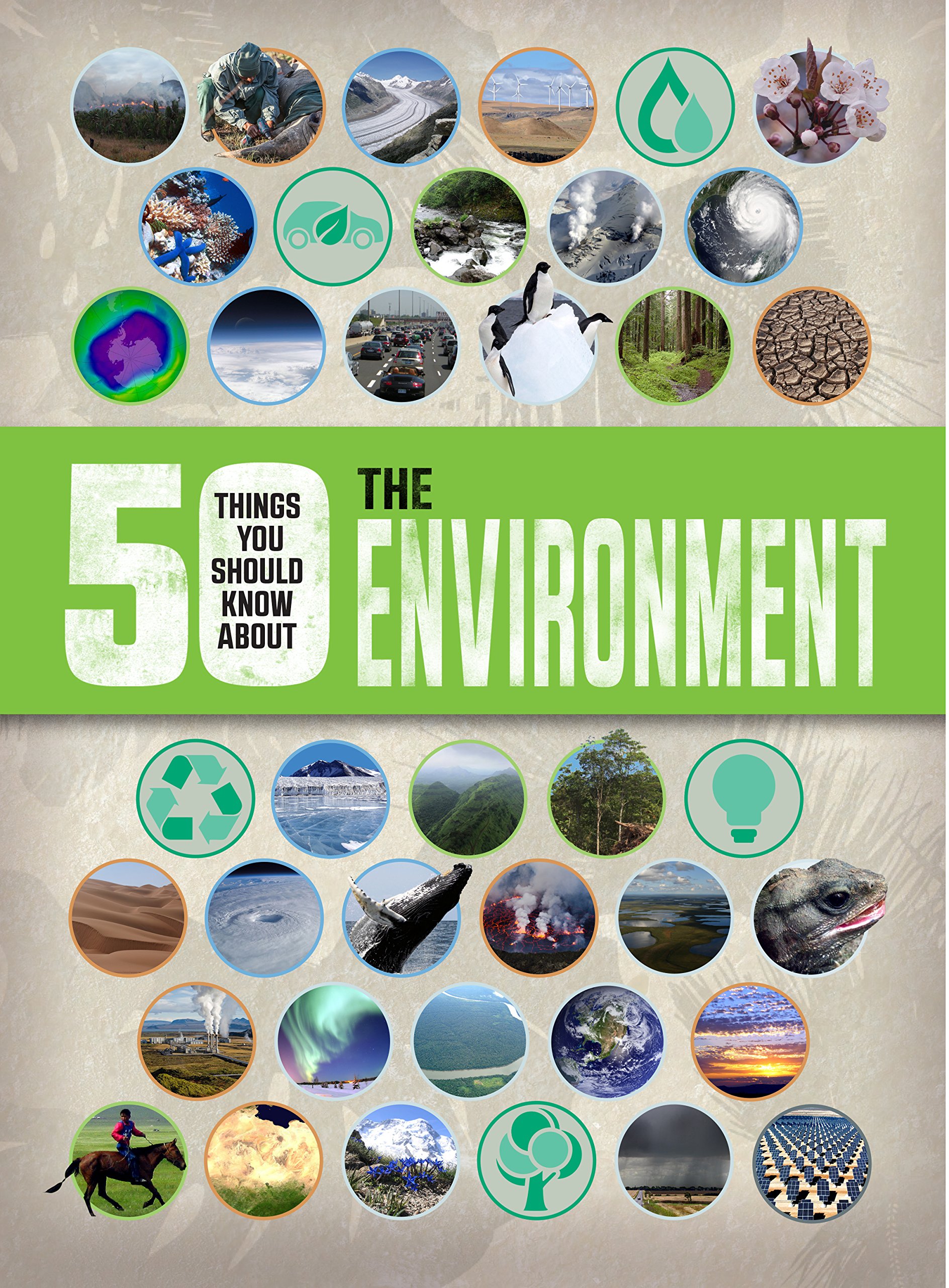 50 Things you should know about: The Environment | Jen Green