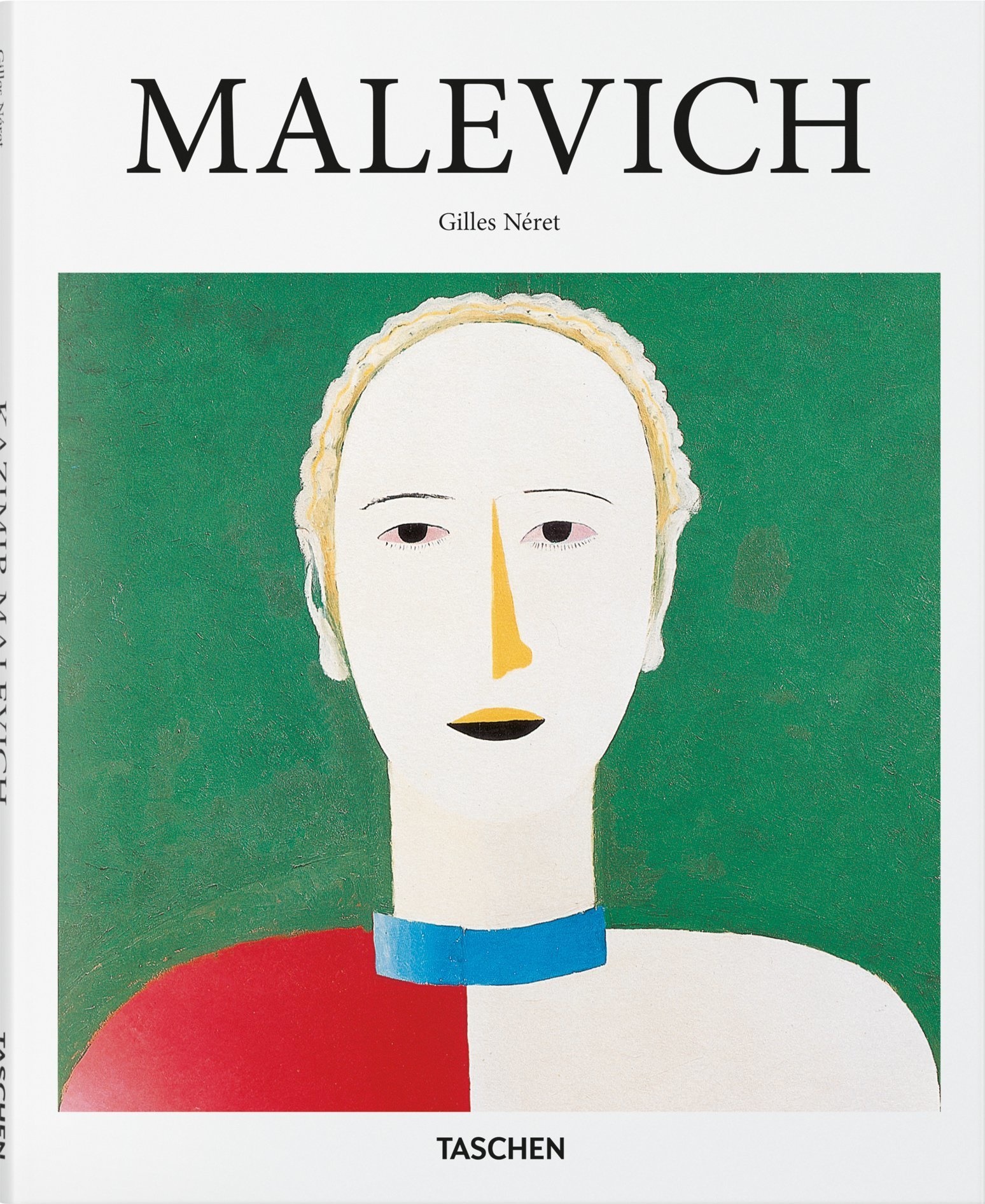 Malevich | Gilles Neret, Kazimir Malevich