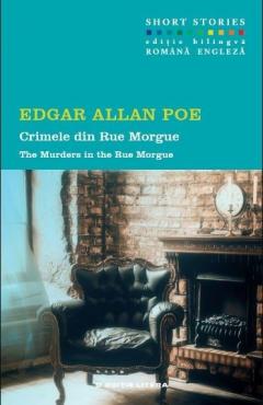 Crimele din Rue Morgue | Edgar Allan Poe
