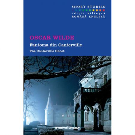 Fantoma din Canterville. Short Stories. Vol.9 | Oscar Wilde