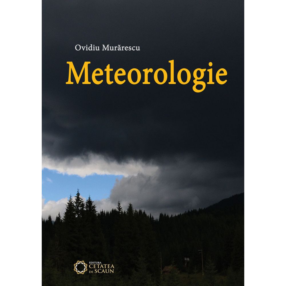 Meteorologie | Ovidiu Murarescu