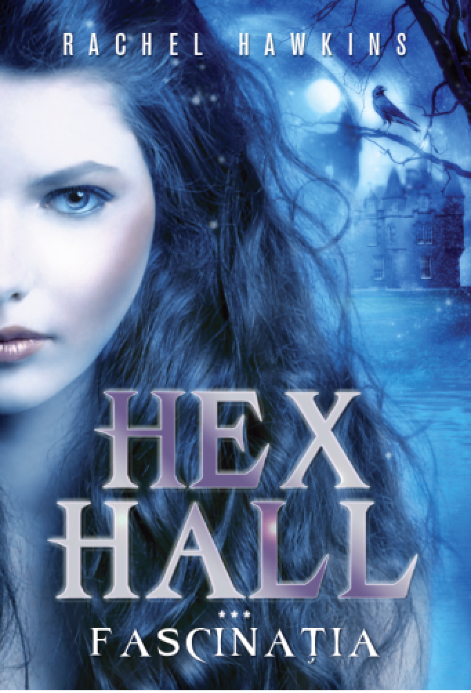 Hex Hall | Rachel Hawkins carturesti 2022