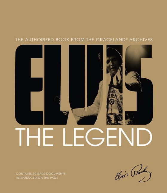Elvis the Legend | Gillian G. Gaar
