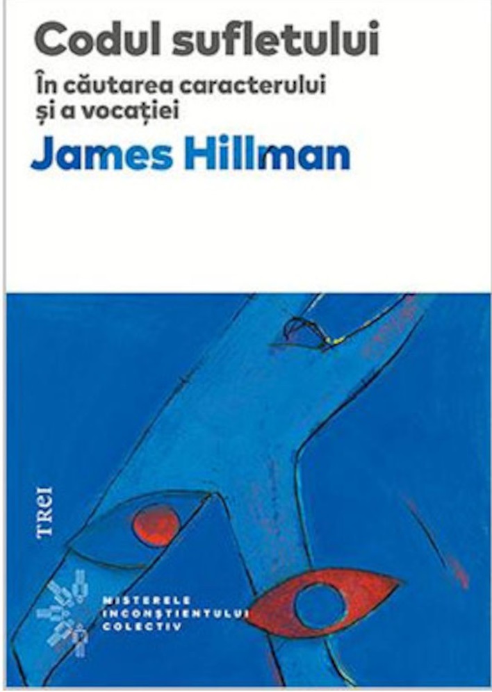 Codul sufletului | James Hillman carturesti 2022