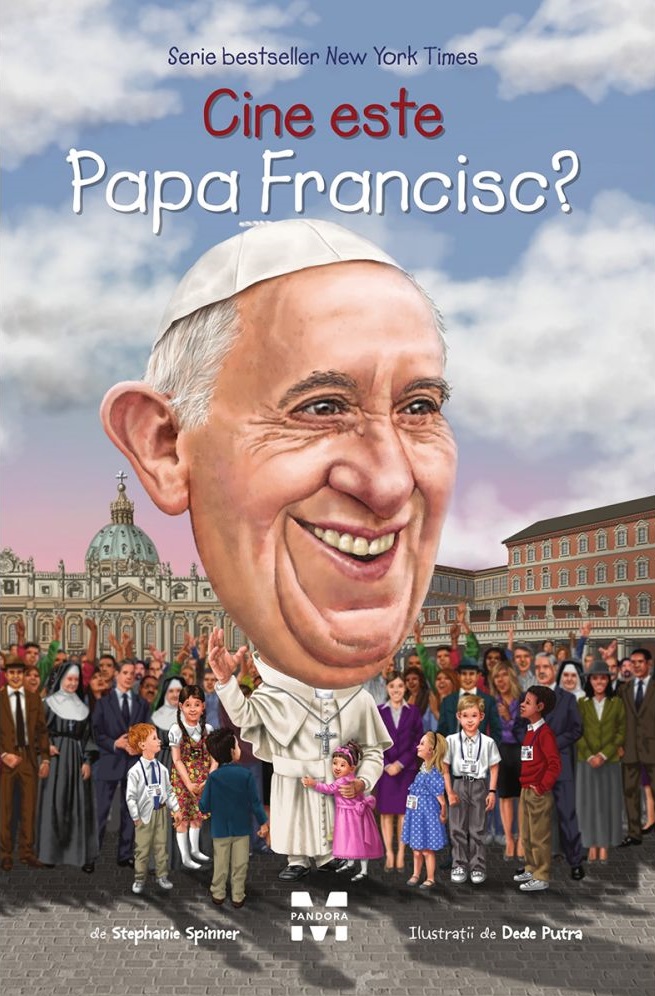 Cine este Papa Francisc? | Stephanie Spinner