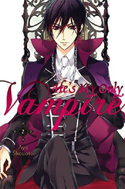 He\'s My Only Vampire - Volume 2 | Aya Shouoto