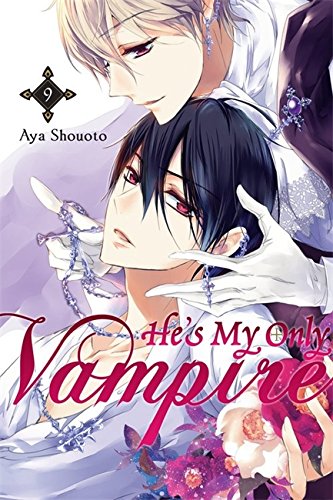 He\'s My Only Vampire, Vol. 9 | Aya Shouoto