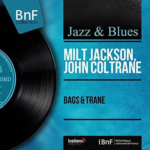 Bags & Trane - Vinyl | Milt Jackson, John Coltrane