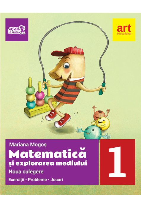 Matematica si explorarea mediului - Clasa I | Mariana Mogos