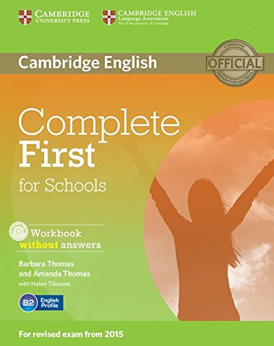 Complete First for Schools Workbook without Answers with Audio CD | Barbara Thomas, Amanda Thomas, Helen Tiliouine