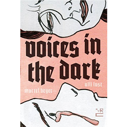 Voices In The Dark | John Brownjohn, Marcel Beyer, Nika Knight, Ulli Lust