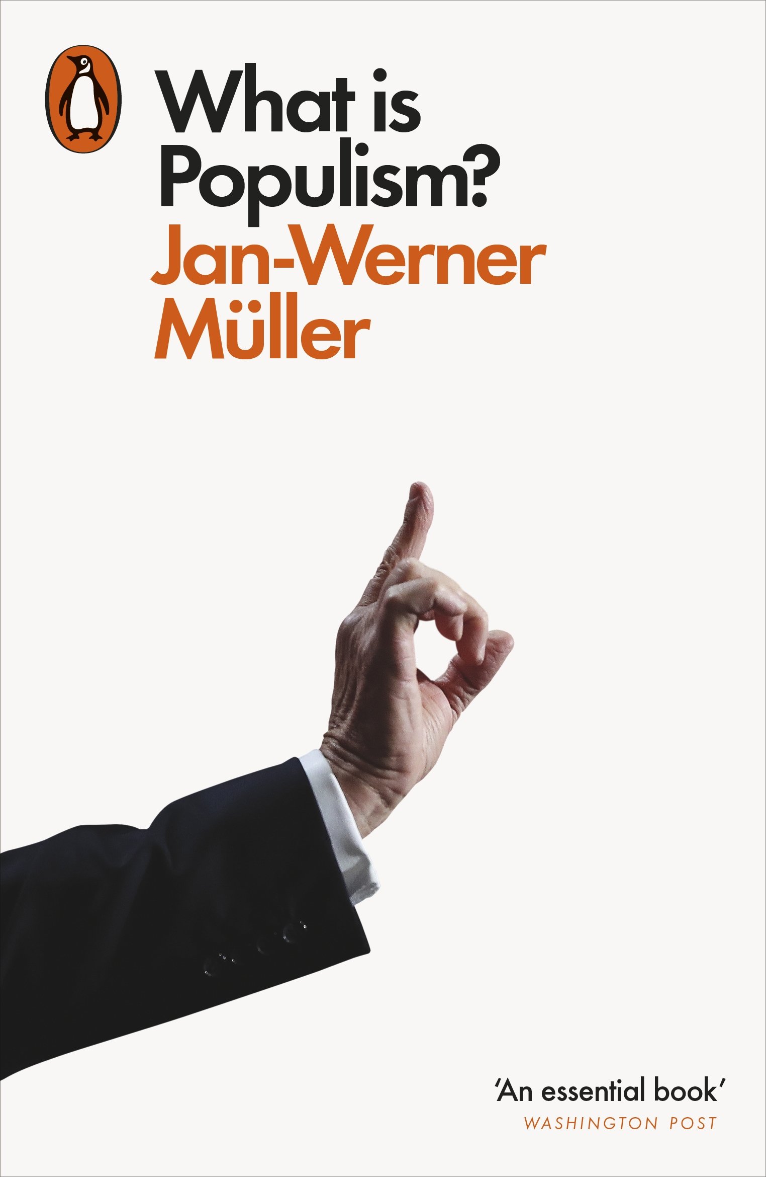 What Is Populism? | Jan-Werner Muller