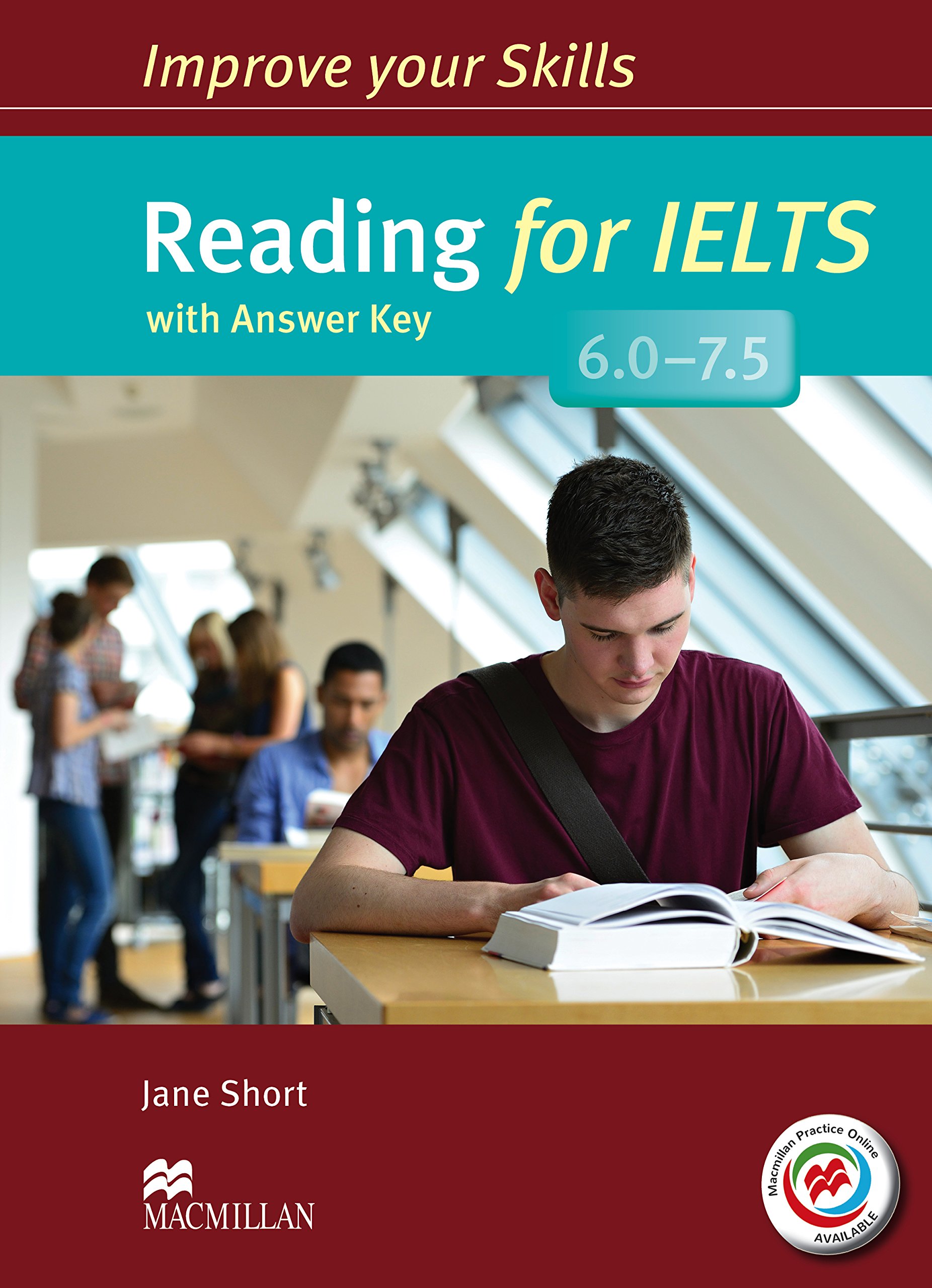 Improve Your Skills: Reading for IELTS 6.0-7.5 | Jane Short