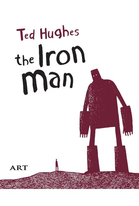 Barbatul de Fier. The Iron Man | Ted Huges ART Carte