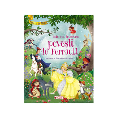 Cele mai frumoase povesti de Perrault | ARC poza bestsellers.ro