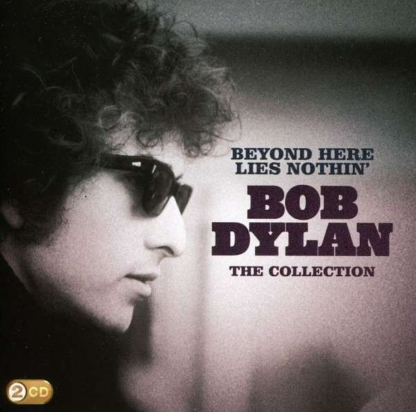 Beyond Here Lies Nothin\' | Bob Dylan