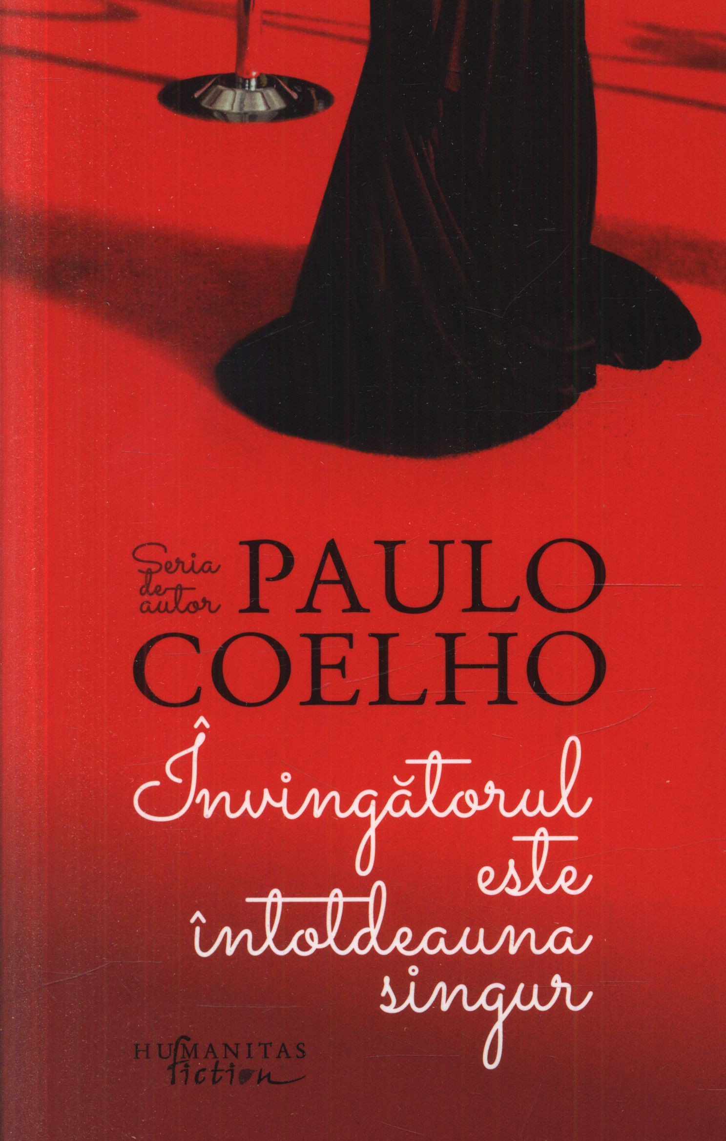 Invingatorul este intotdeauna singur | Paulo Coelho carturesti.ro imagine 2022