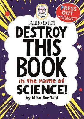 Destroy This Book In The Name of Science | Mike Barfield