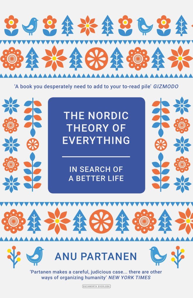 The Nordic Theory of Everything | Anu Partanen