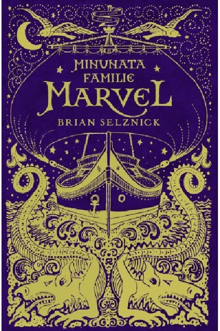  Minunata familie Marvel | Brian Selznick 