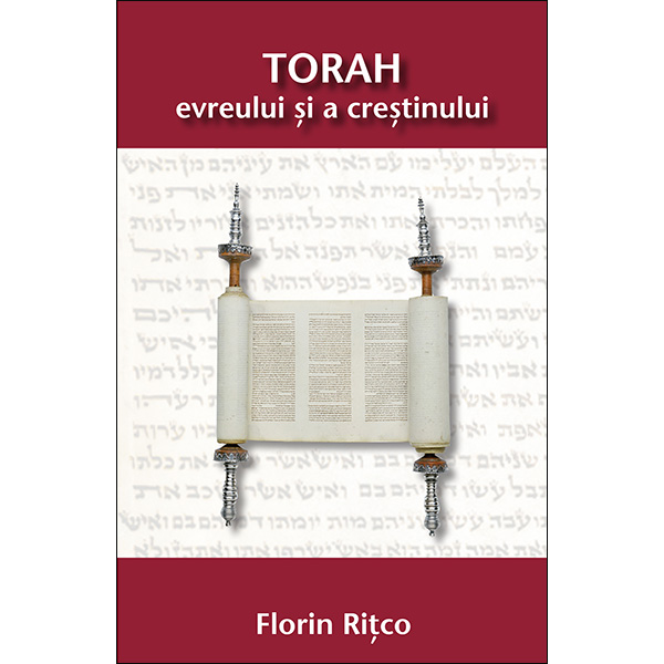 Torah evreului si a crestinului | Florin Ritco