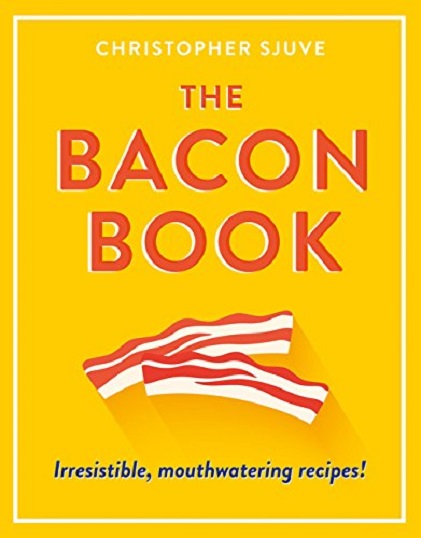 The Bacon Book | Christopher Sjuve