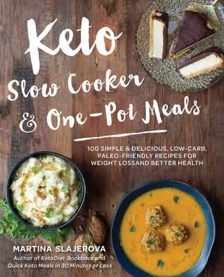 Keto Slow Cooker & One-Pot Meals | Martina Slajerova