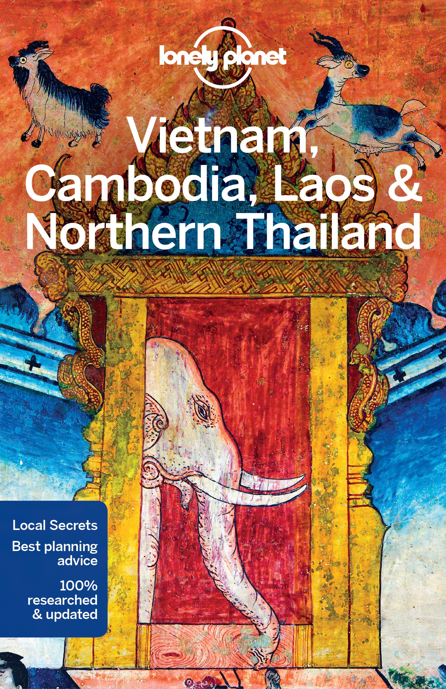 Lonely Planet Vietnam, Cambodia, Laos & Northern Thailand | Phillip Tang, Tim Bewer, Greg Bloom