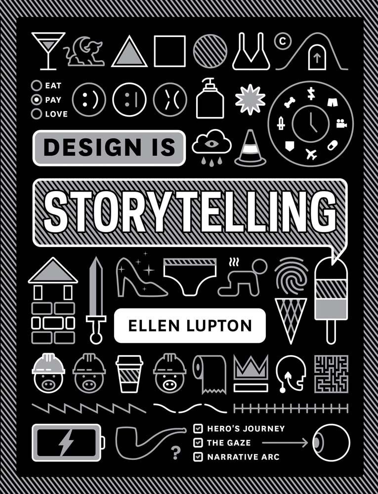 Design is Storytelling | Ellen Lupton