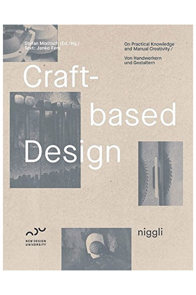Craft-Based Design | Stefan Moritsch