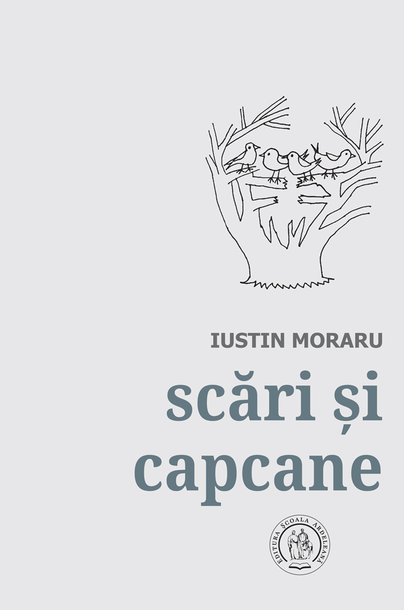 Scari si capcane | Iustin Moraru