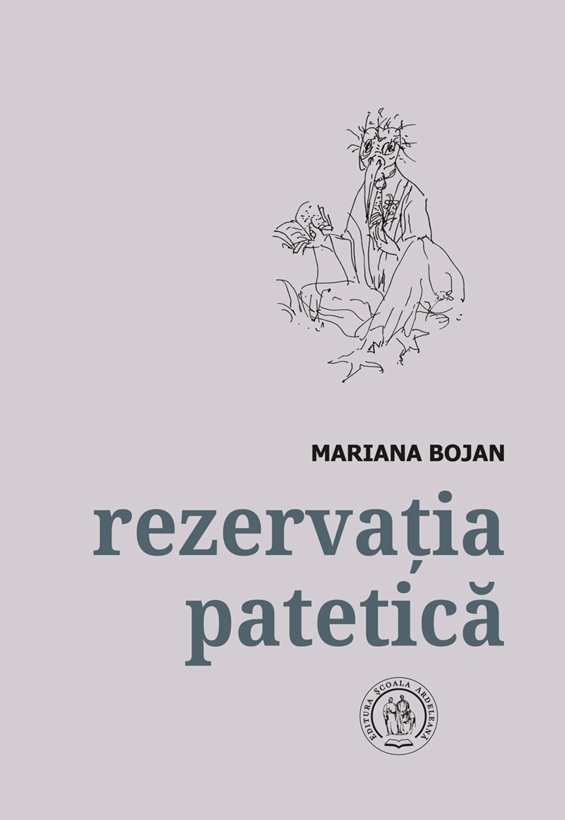 Rezervatia patetica | Mariana Bojan