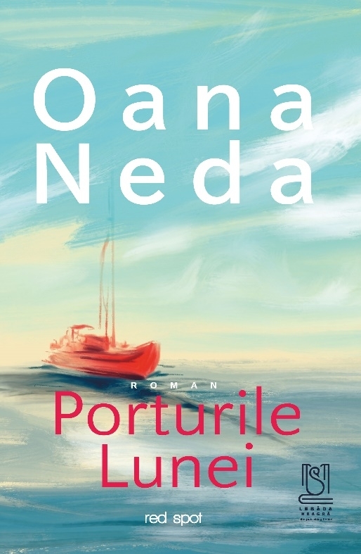 Porturile Lunei | Oana Neda
