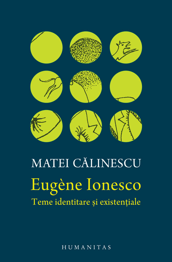 Eugene Ionesco – Teme identitare si existentiale | Matei Calinescu carturesti.ro imagine 2022