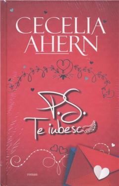 P.S. Te iubesc | Cecelia Ahern