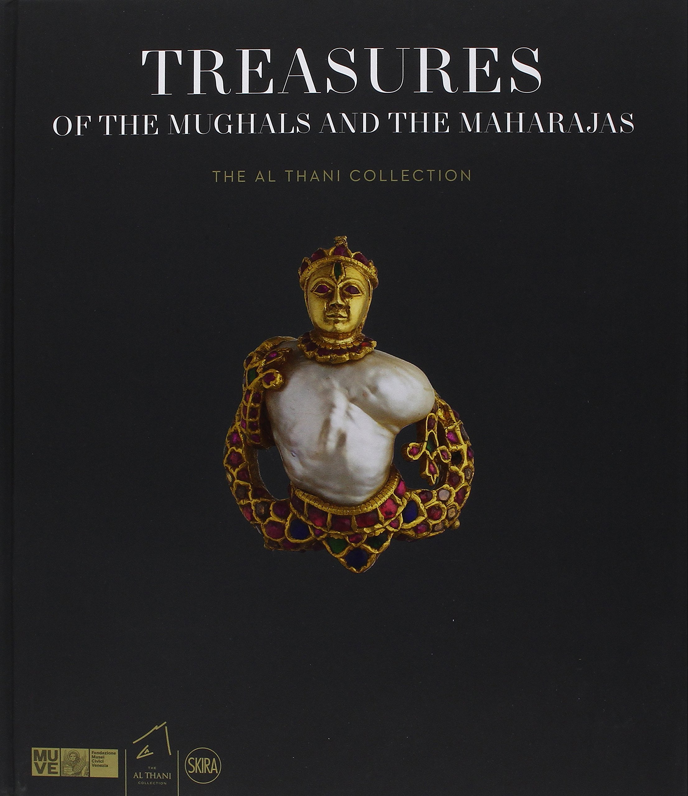 Treasures of the Mughals and the Maharajas | Amina Taha-Hussein Okada