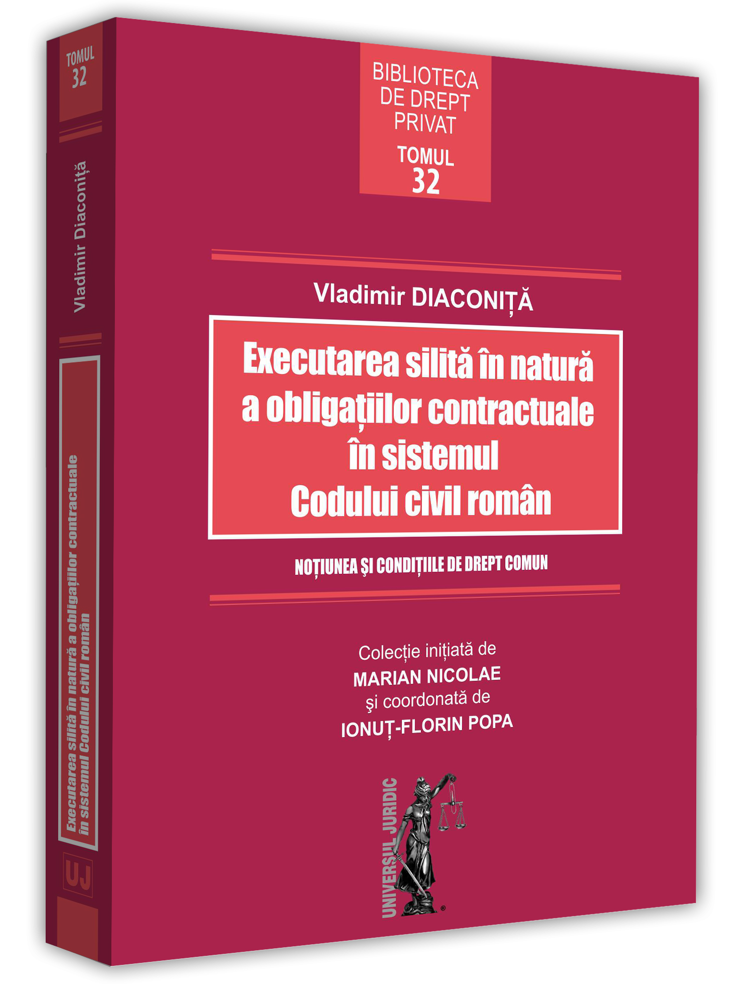 Executarea silita in natura a obligatiilor contractuale in sistemul Codului civil roman | Vladimir Diaconita