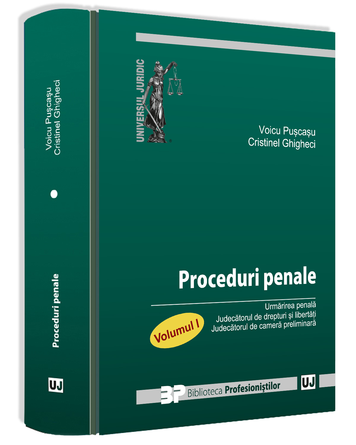 Proceduri penale. Volumul I | Voicu Puscasu, Cristinel Ghigheci